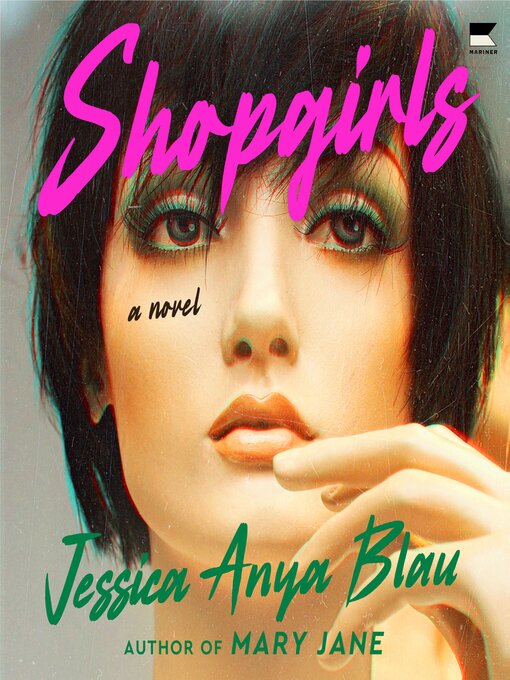 Title details for Shopgirls by Jessica Anya Blau - Available